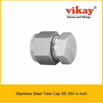 Tube Cap SS 304 x Inch